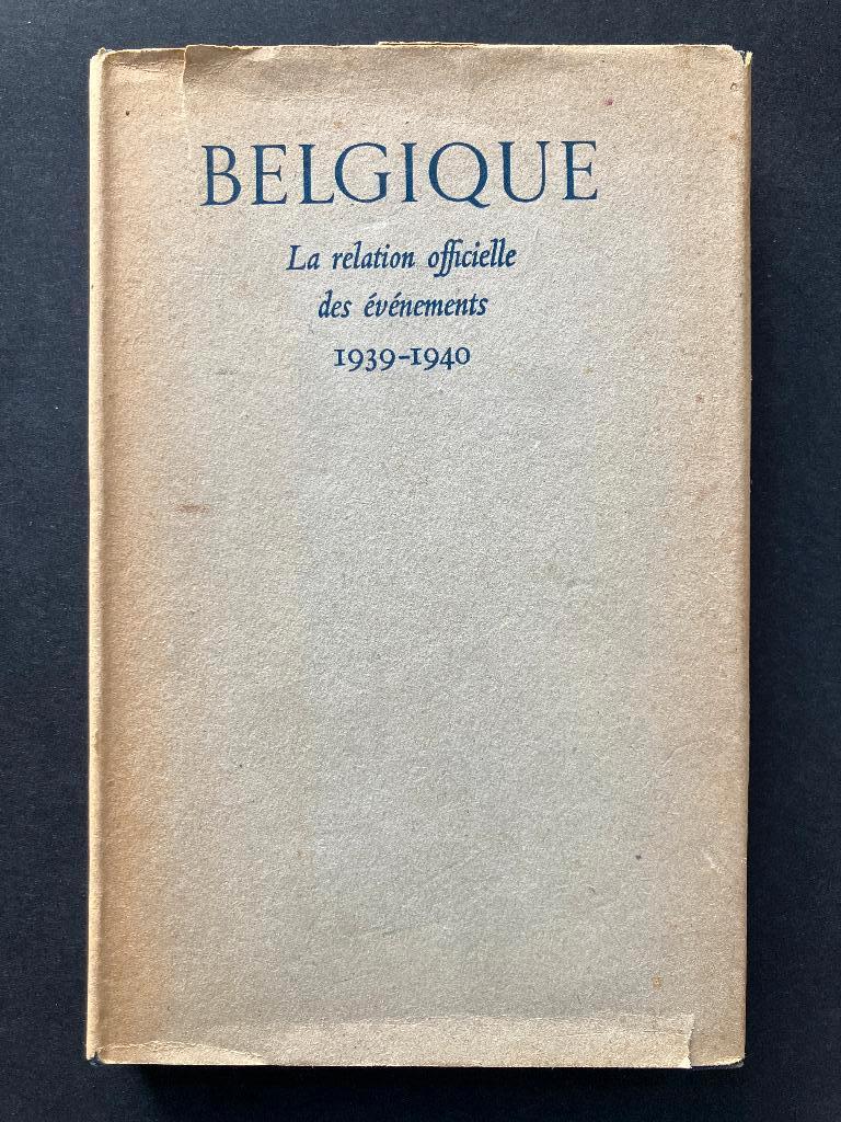 Belgique La relation officielle des événements 1939-1940, Livres, Enlèvement