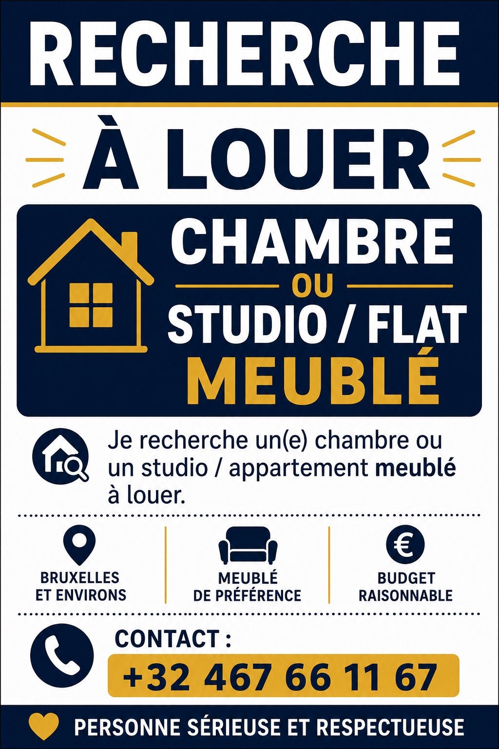 RECHERCHE À LOUER  CHAMBRE OU STUDIO / APPARTEMENT MEUBLÉ, Immo, Appartements & Studios à louer, Bruxelles