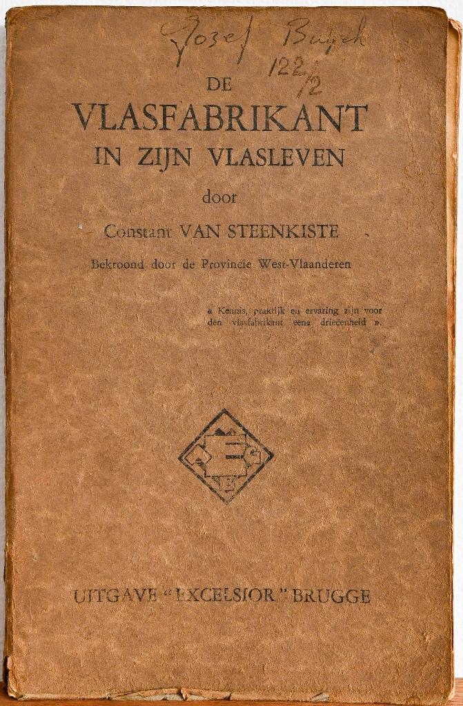 DE VLASFABRIKANT IN ZIJN VLASLEVEN, Boeken, Ophalen of Verzenden, Gelezen, Constant Van Steenkiste