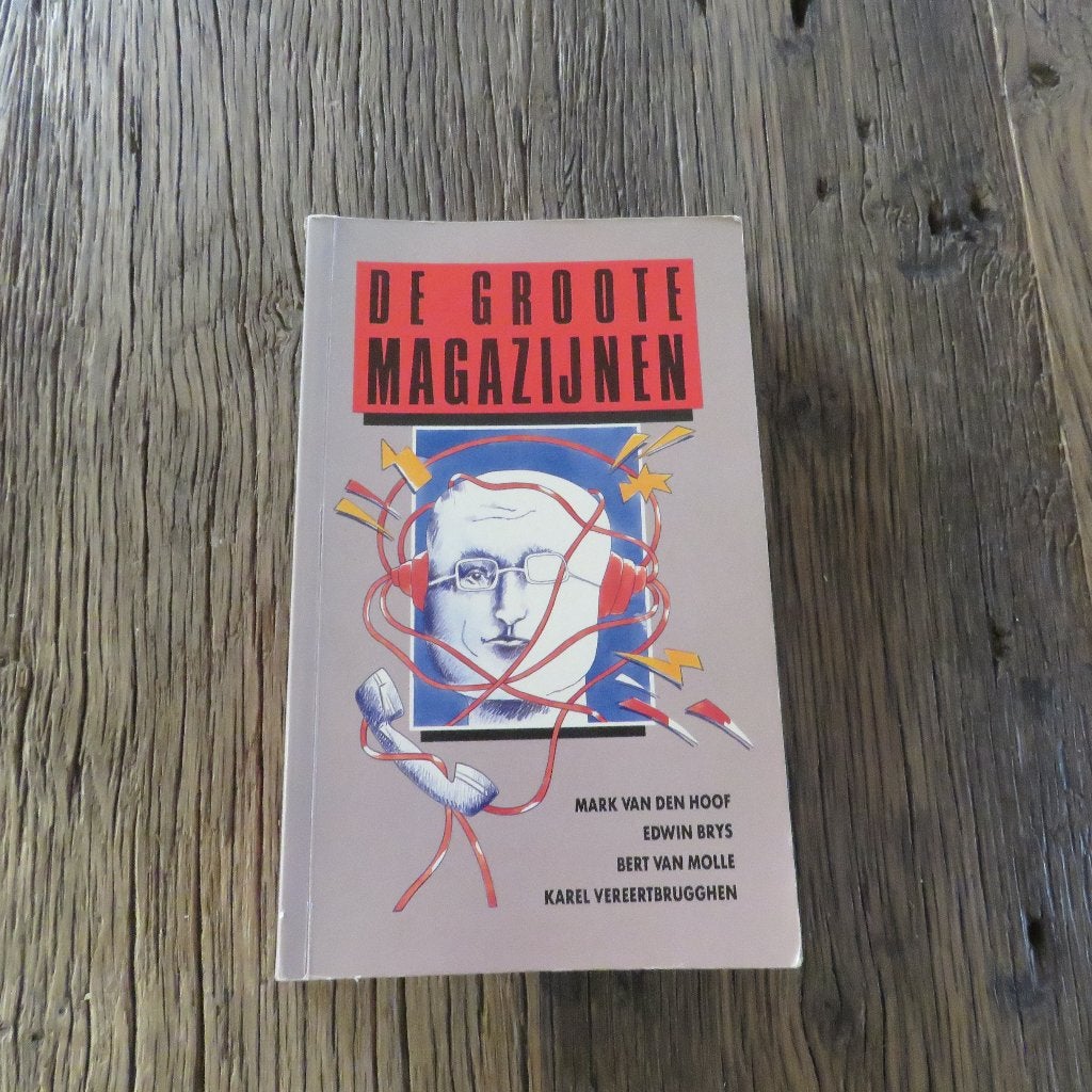 De Groote Magazijnen Mark Van Den Hoof, Edwin Brys, ..., Boeken, Ophalen of Verzenden