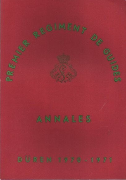 1er Régiment de Guides - 5 x ANNALES à 12 €/1 ou 45 €/5, Enlèvement ou Envoi, 1945 à nos jours, Comme neuf, COLLECTIF