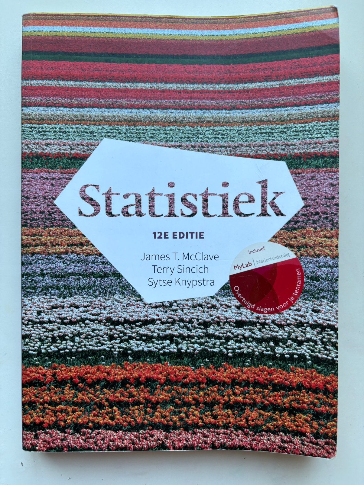 Statistiek, 12e editie met MyLab NL toegangscode, Ophalen of Verzenden, Nederlands, Sytse Knypstra; James T. McClave; Terry Sincich