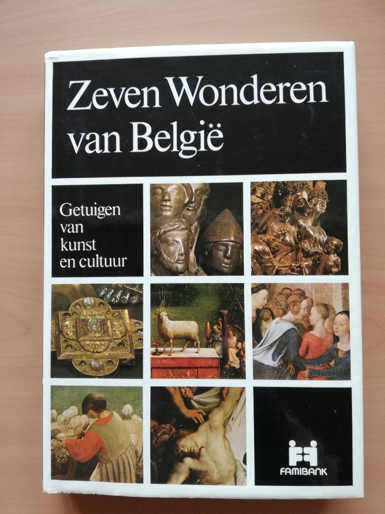 Zeven Wonderen van Belgie : getuigen van kunst en cultuur , Enlèvement ou Envoi, Comme neuf