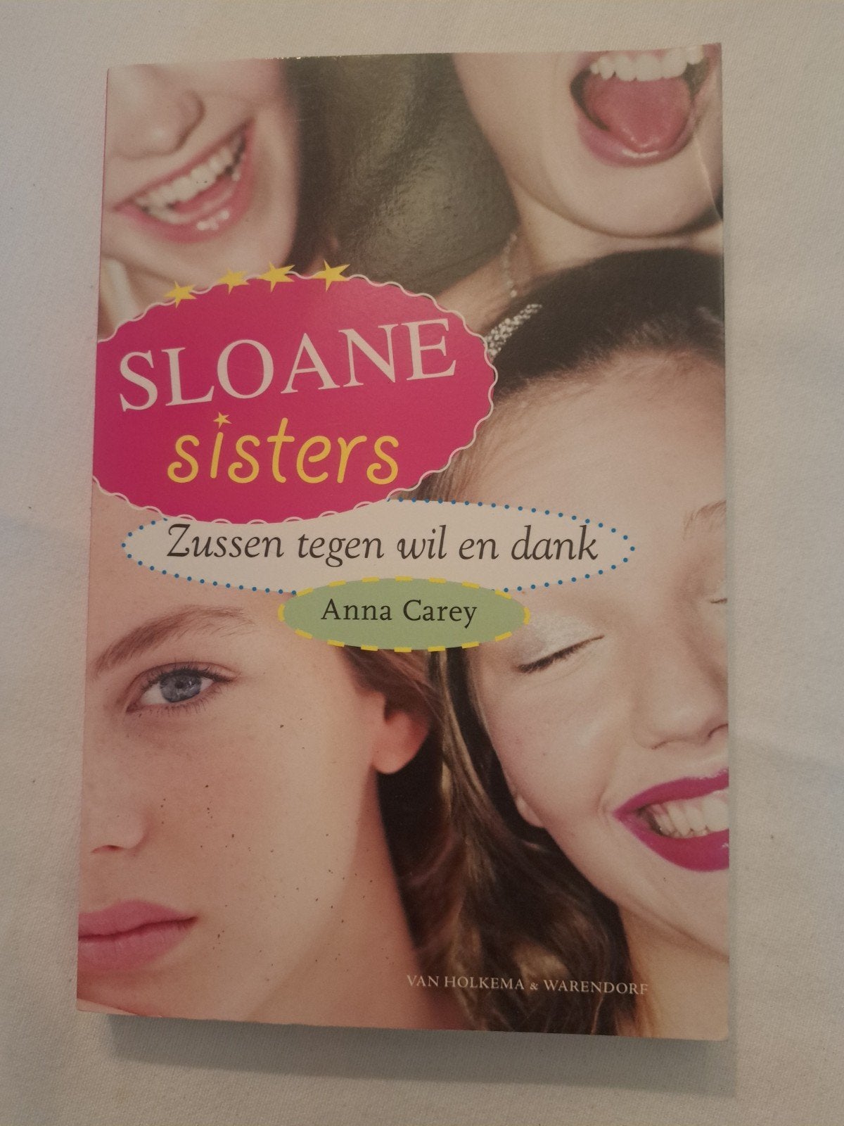 Anna Carey - Sloane sisters, zussen tegen wil en dank, Ophalen of Verzenden, Anna Carey