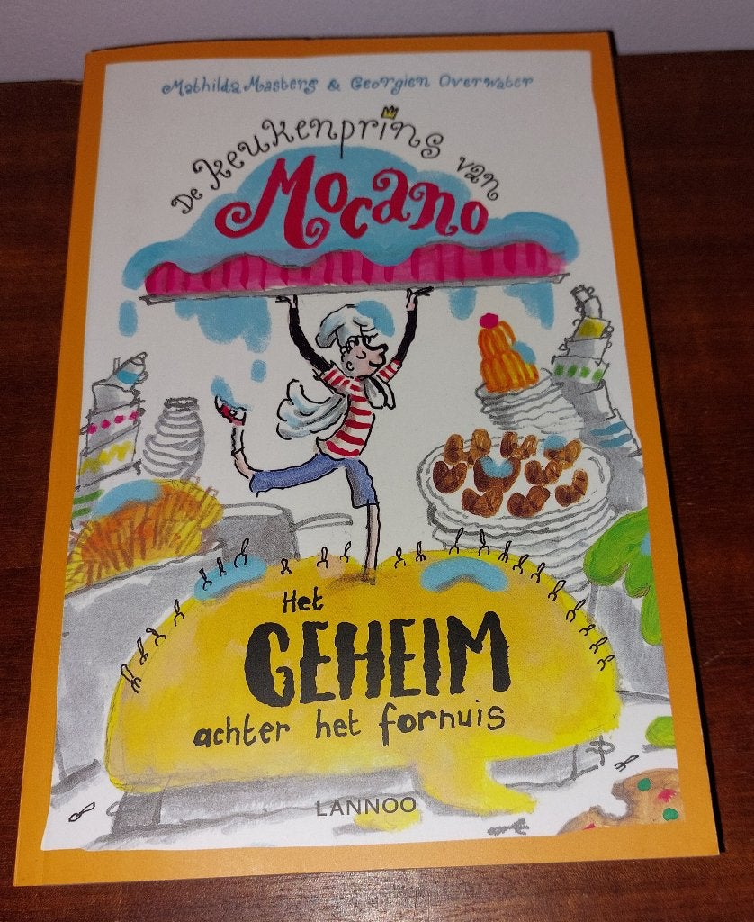 Het geheim achter het fornuis - De keukenprins van Mocano, Boeken, Ophalen of Verzenden, Nieuw