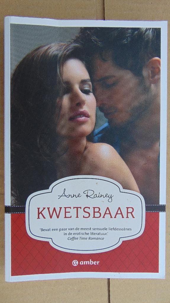 Boek: Kwetsbaar - Anne Rainey ( erotische literatuur ), Ophalen of Verzenden, Gelezen, Anne Rainey