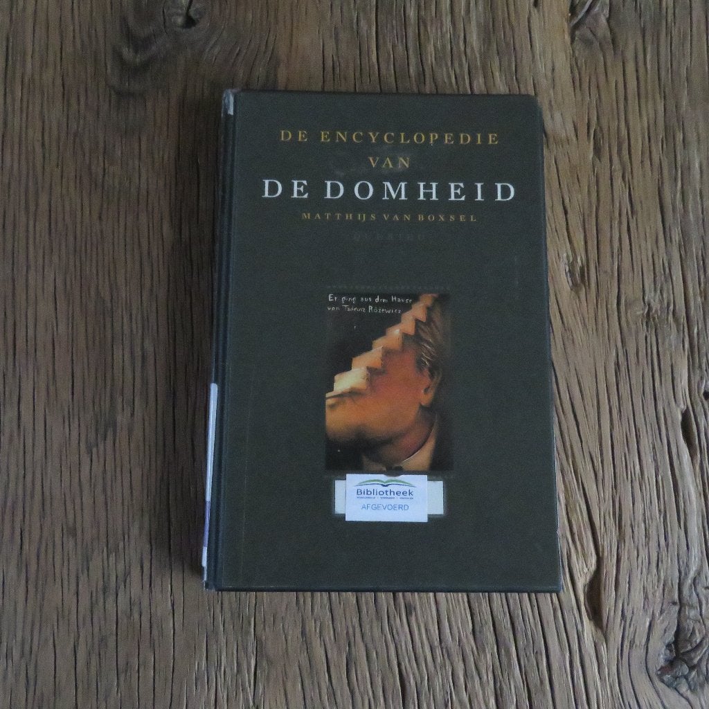 Matthijs Van Boxsel De encyclopedie van de domheid, Ophalen of Verzenden