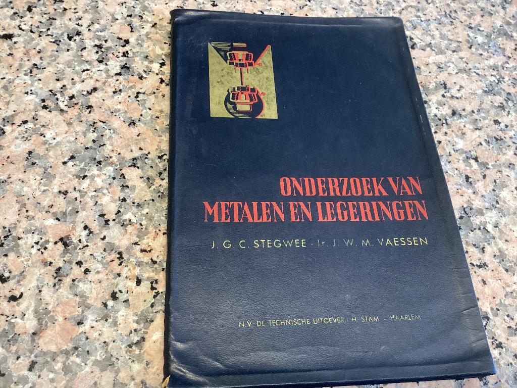 Onderzoek van METALEN en LEGERINGEN, Boeken, Techniek, Ophalen of Verzenden, Gelezen, Metaaltechniek