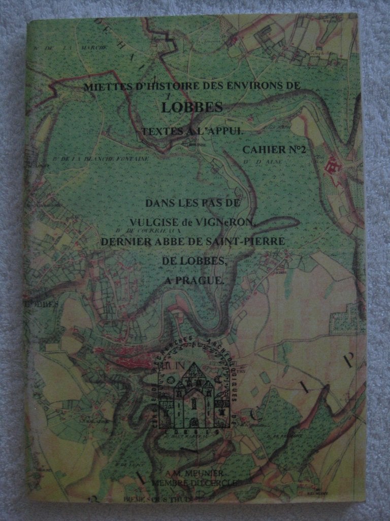 Lobbes – Vulgise de Vigneron – A.M. Meunier - 1994, Ophalen of Verzenden, Gelezen