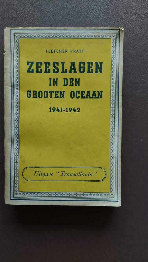 Zeeslagen in den Grooten Oceaan.1941-1942 Fletcher Pratt, Ophalen of Verzenden, Gelezen