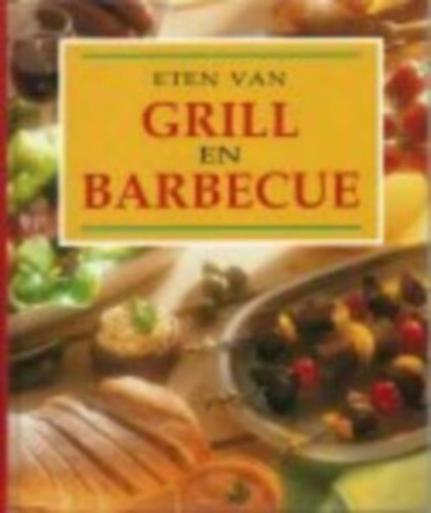 Eten van Grill en barbecue / Christian Teubner, Ophalen of Verzenden, Zo goed als nieuw