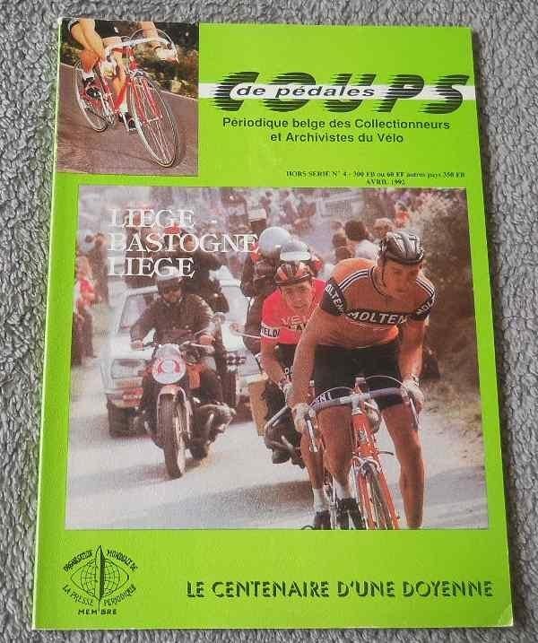 Liège - Bastogne - Liège - Le centenaire d'une doyenne, Enlèvement ou Envoi, Utilisé, Course à pied et Cyclisme