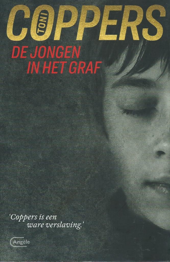 Toni Coppers – De jongen in het graf -- 1ste druk - 2018, België, Nieuw, Toni Coppers, Ophalen of Verzenden