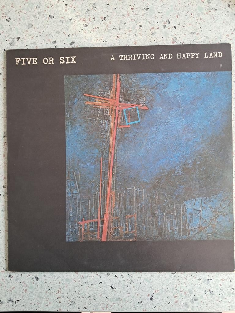 Five or six....a triving and happy land 1982..uk post punk, Verzenden, Zo goed als nieuw