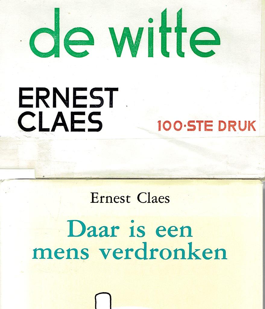 Ernest Claes.2 boeken.-Daar is een mens verdronken.-De Witte, Boeken, Literatuur, Gelezen, België, Ophalen of Verzenden