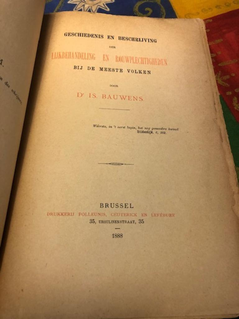 Geschiedenis en beschrijving der lijkbehandeling en rouwplec, Antiek en Kunst, Ophalen of Verzenden, D. Is. Bauwens