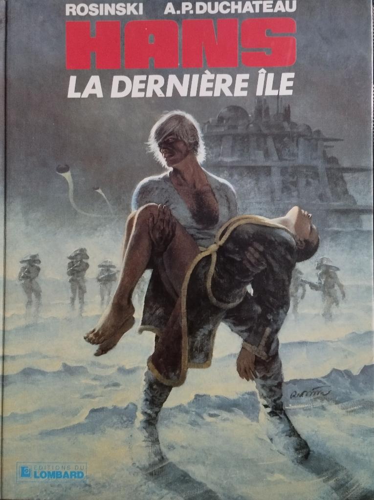 Hans – La dernière île, Boeken, Gelezen, Rosinski, Duchateau, Eén stripboek, Ophalen of Verzenden