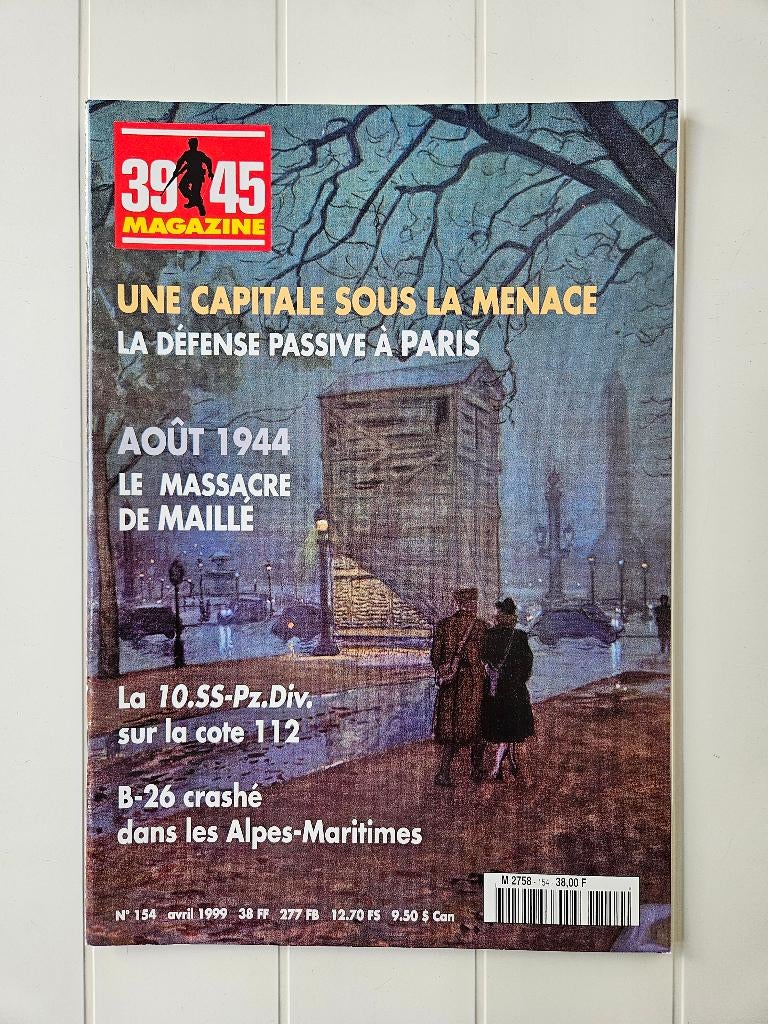 39/45 Tijdschrift nr. 154: Passieve verdediging in Parijs, Ophalen of Verzenden, Tweede Wereldoorlog, Gelezen, COLLECTIF
