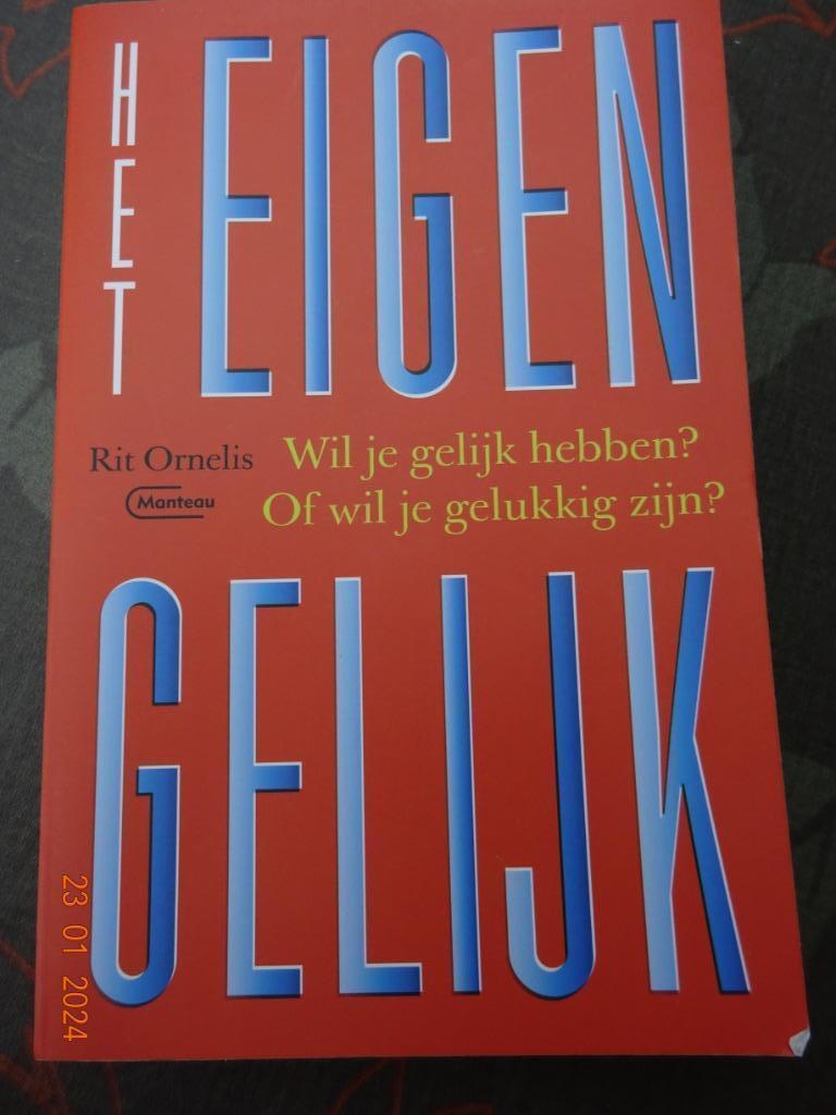 Het eigen gelijk van Rit Ornelis *NIEUWSTAAT*, Boeken, Psychologie, Zo goed als nieuw, Ophalen of Verzenden