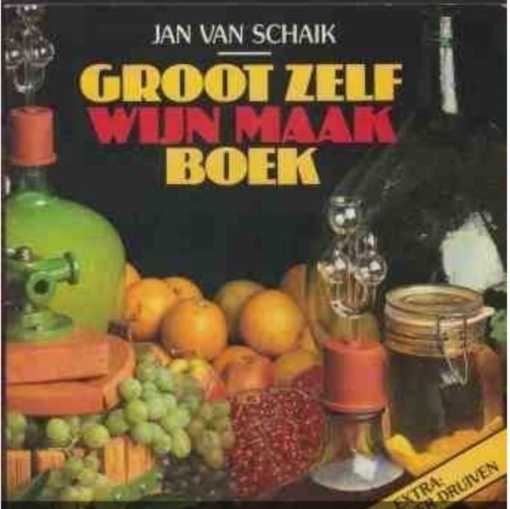 Groot zelf wijn maak boek, Jan Van Schalk, Ophalen
