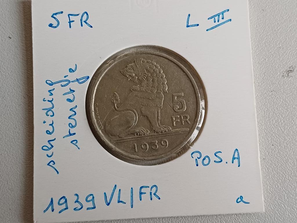 5 frank 1939 VL/FR Ster  (pos.A) Leopold III, Postzegels en Munten, Ophalen of Verzenden, Losse munt