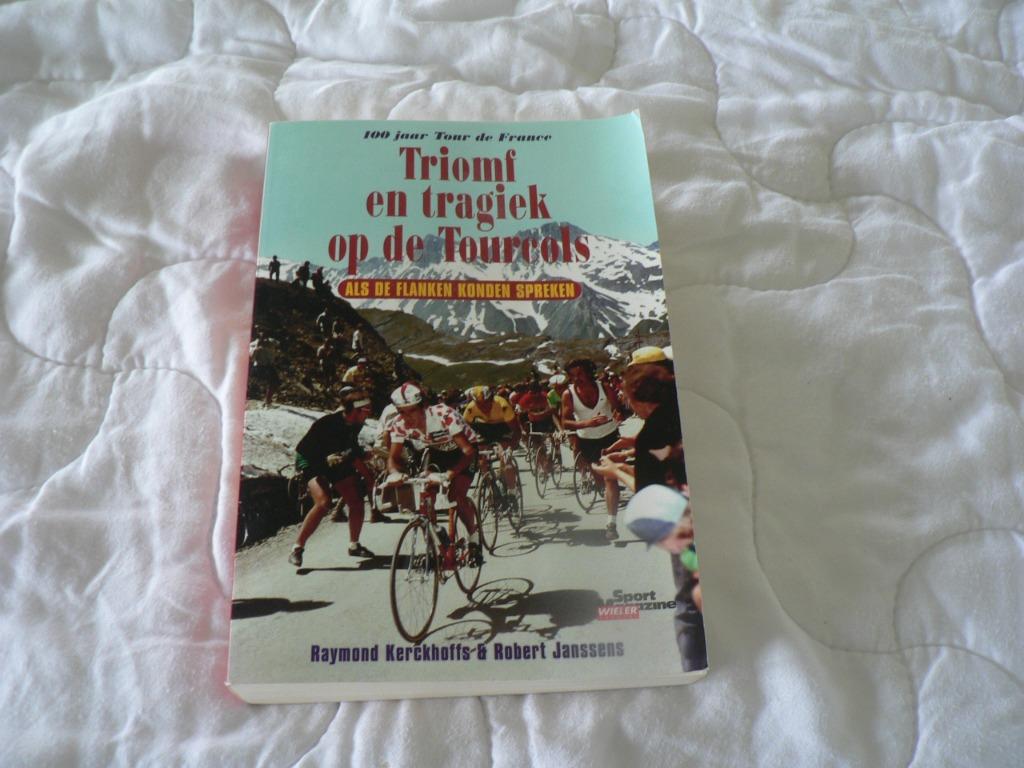 Triomf en tragiek op de Tourcols Raymond Kerckhoffs, Lopen en Fietsen, Zo goed als nieuw, Raymond Kerckhoffs, Ophalen of Verzenden
