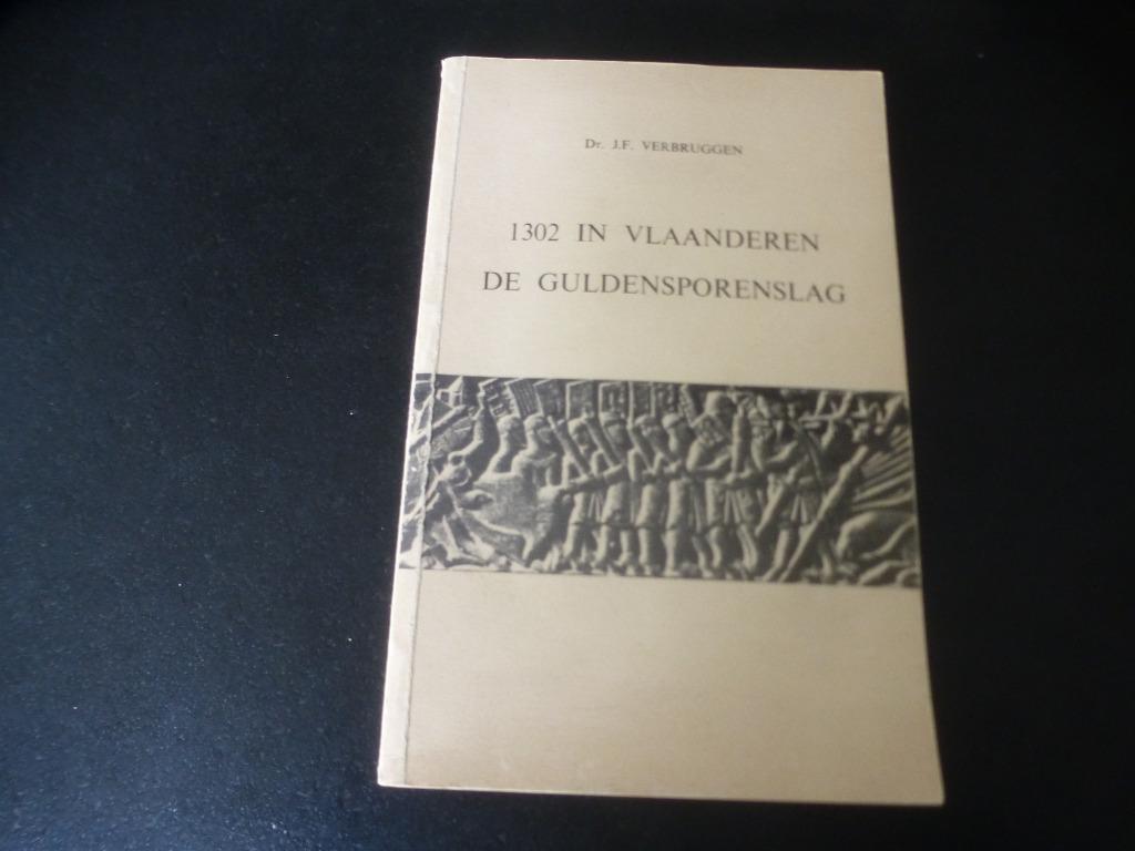 1302 in Vlaanderen Guldensporenslag Kortrjk, Gelezen, 14e eeuw of eerder, Verzenden, Dr J.F. Verbruggen