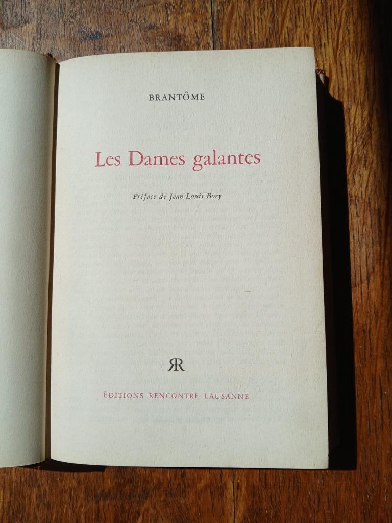 Brantôme - Les dames galantes, Enlèvement ou Envoi, Brantôme, Comme neuf, Europe autre