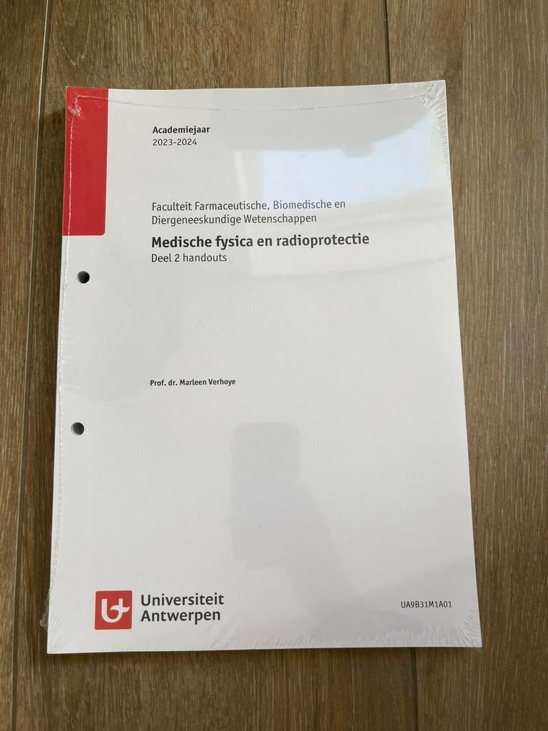 Medische fysica en radioprotectie: Deel 2 handouts, Boeken, Studieboeken en Cursussen, Ophalen, Nieuw, Hoger Onderwijs