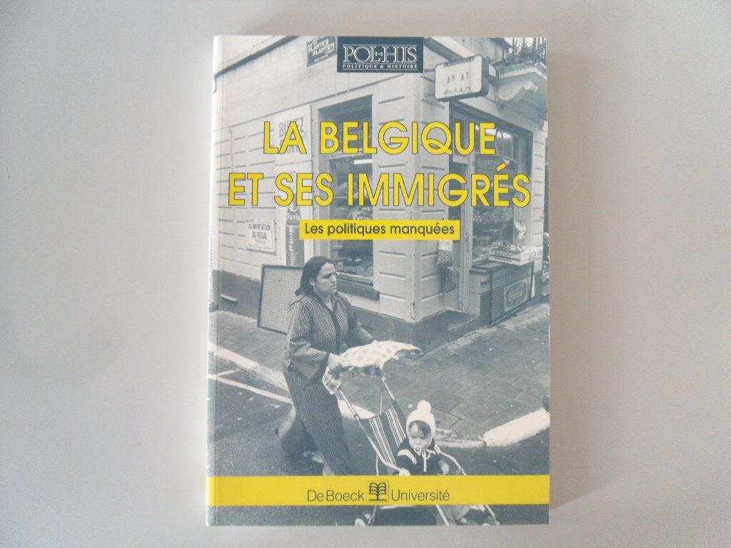 La Belgique et ses immigrés - Les politiques manquées, Enlèvement ou Envoi, 20e siècle ou après, Utilisé
