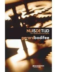 Nu is de tijd|Gerard Bodifée 9789058269126, Enlèvement ou Envoi, Comme neuf, Sciences naturelles, Zie beschrijving
