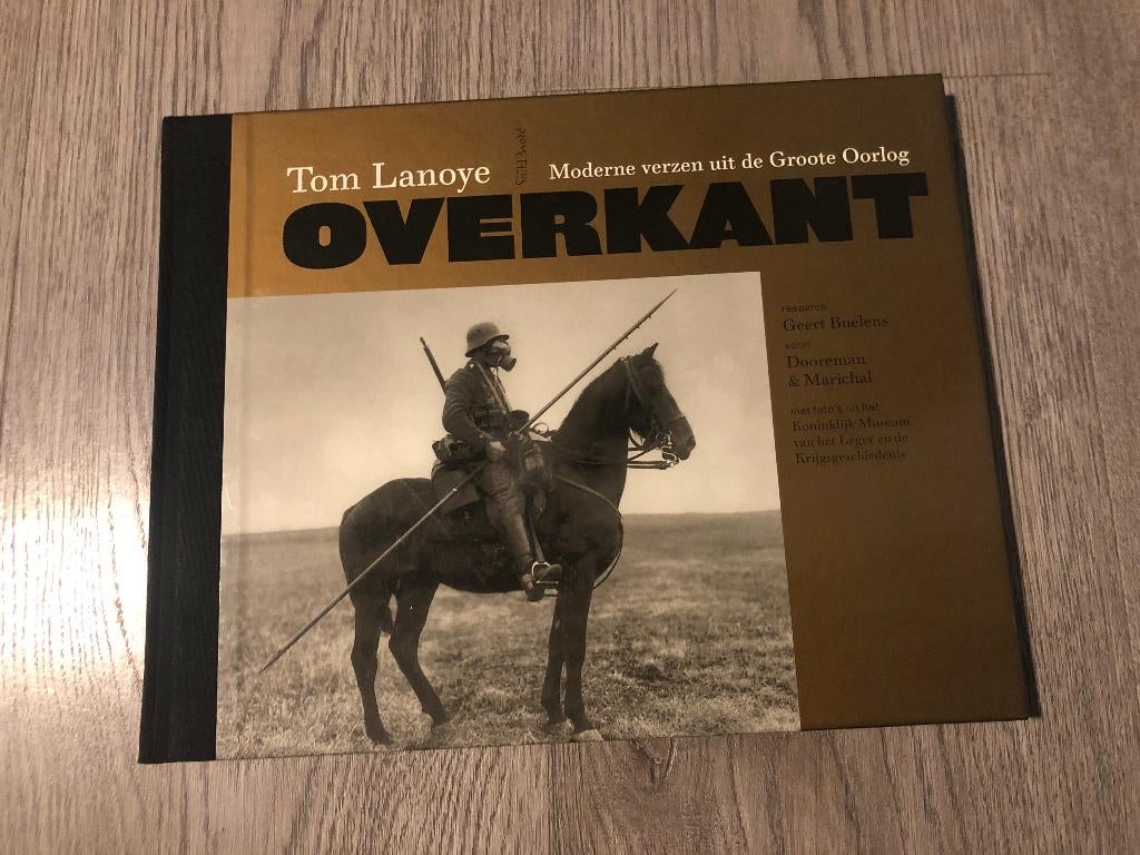 Tom lanoye - overkant moderne verzen uit de groote oorlog, Boeken, Ophalen of Verzenden