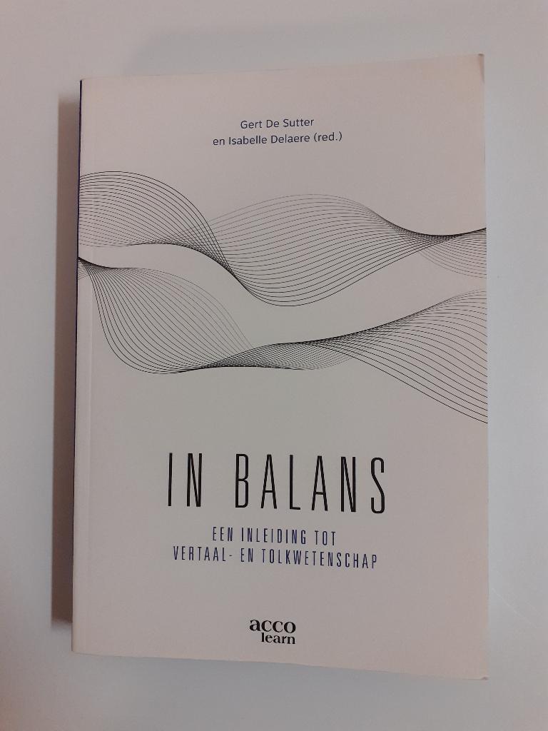 In balans: Een inleiding tot vertaal- en tolkwetenschap, Boeken, Ophalen of Verzenden, Zo goed als nieuw