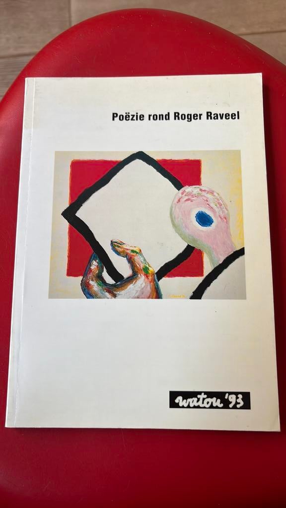 Poésie autour de Roger Raveel 1993 Watou, Enlèvement ou Envoi, Comme neuf
