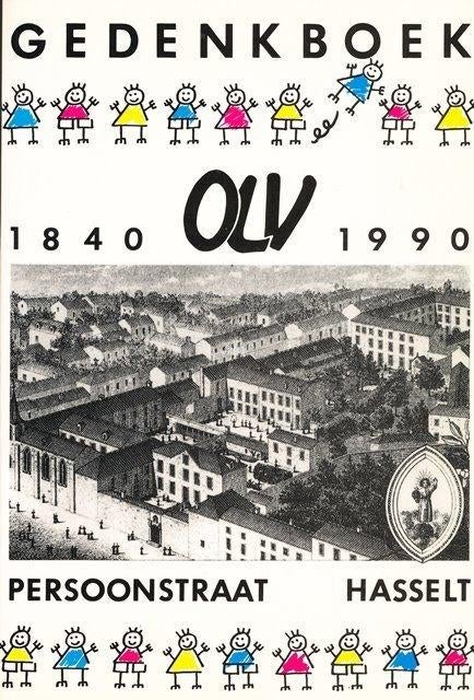 (g69) Gedenkboek School OLV Hasselt 1840-1990, Boeken, Geschiedenis | Stad en Regio, Verzenden, Gelezen
