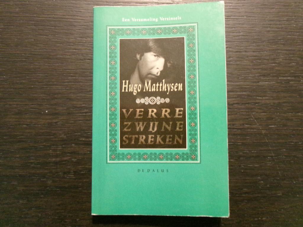 Verre zwijne streken  -Hugo Matthysen-, Ophalen of Verzenden