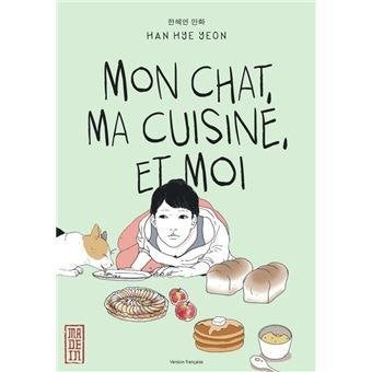 Mon Chat, Ma Cuisine et Moi - Tome 1 - Han Hye-yeon, Envoi, Neuf