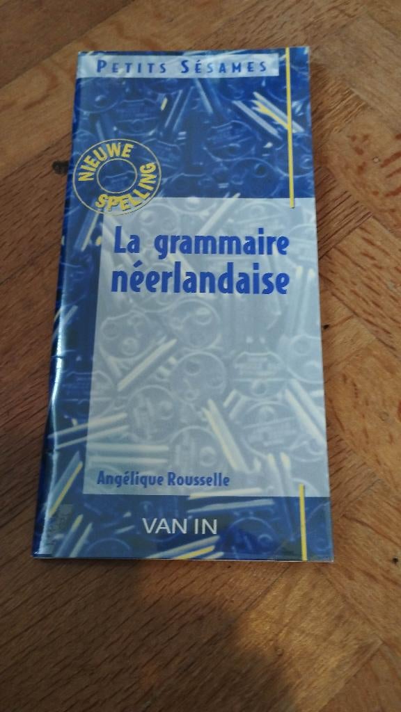 La Grammaire Néerlandaise - A. Rousselle - Van In -, Livres, Van in, Néerlandais, Comme neuf, Enlèvement