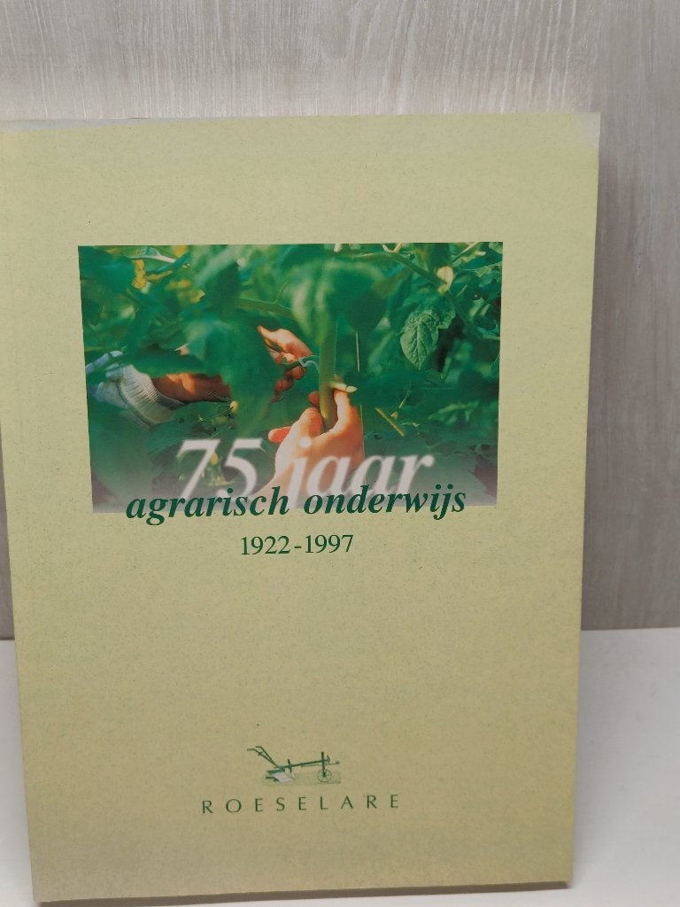 75 jaar agrarisch onderwijs 1922-1997 Roeselare  Buyse,, Ophalen of Verzenden, Zo goed als nieuw