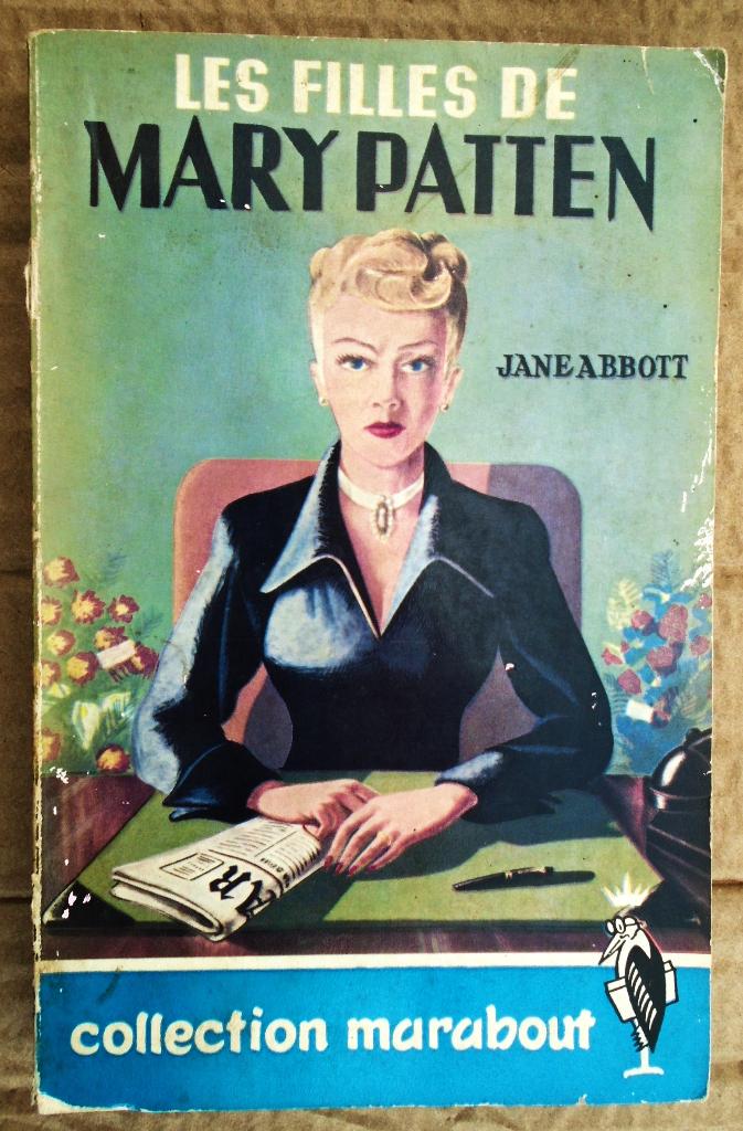 Les filles de Mary Patten - 1950 - Jane Abbott, Livres, Jane Abbott, Enlèvement ou Envoi, Utilisé, Amérique