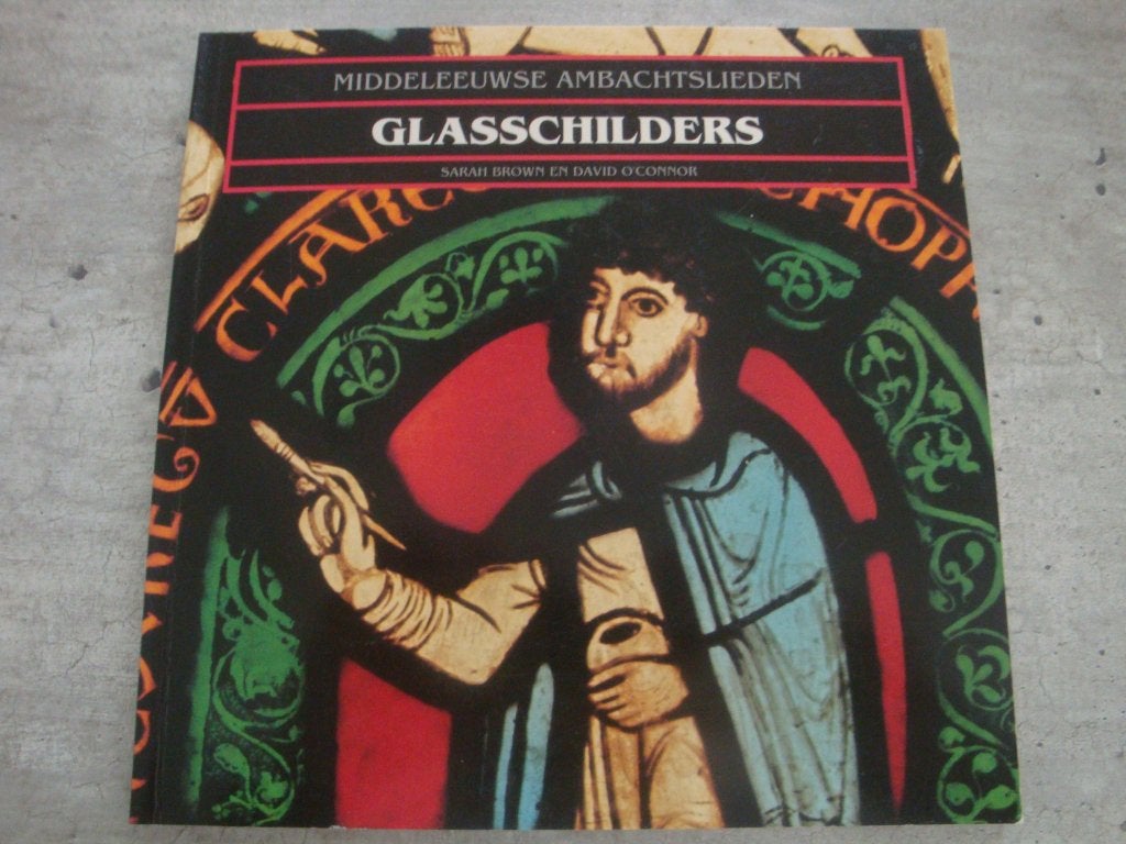 MIDDELEEUWSE AMBACHTSLIEDEN GLASSCHILDERS, Ophalen of Verzenden, Gelezen