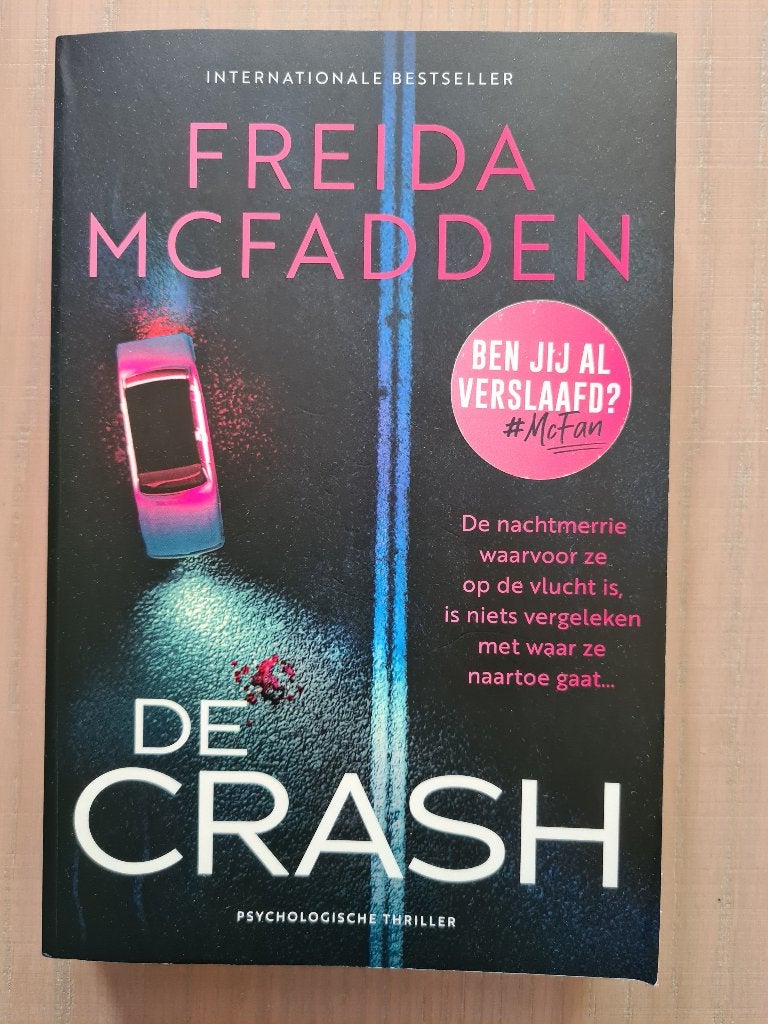 Freida McFadden (De crash), Boeken, Thrillers, Ophalen, Zo goed als nieuw, Freida McFadden