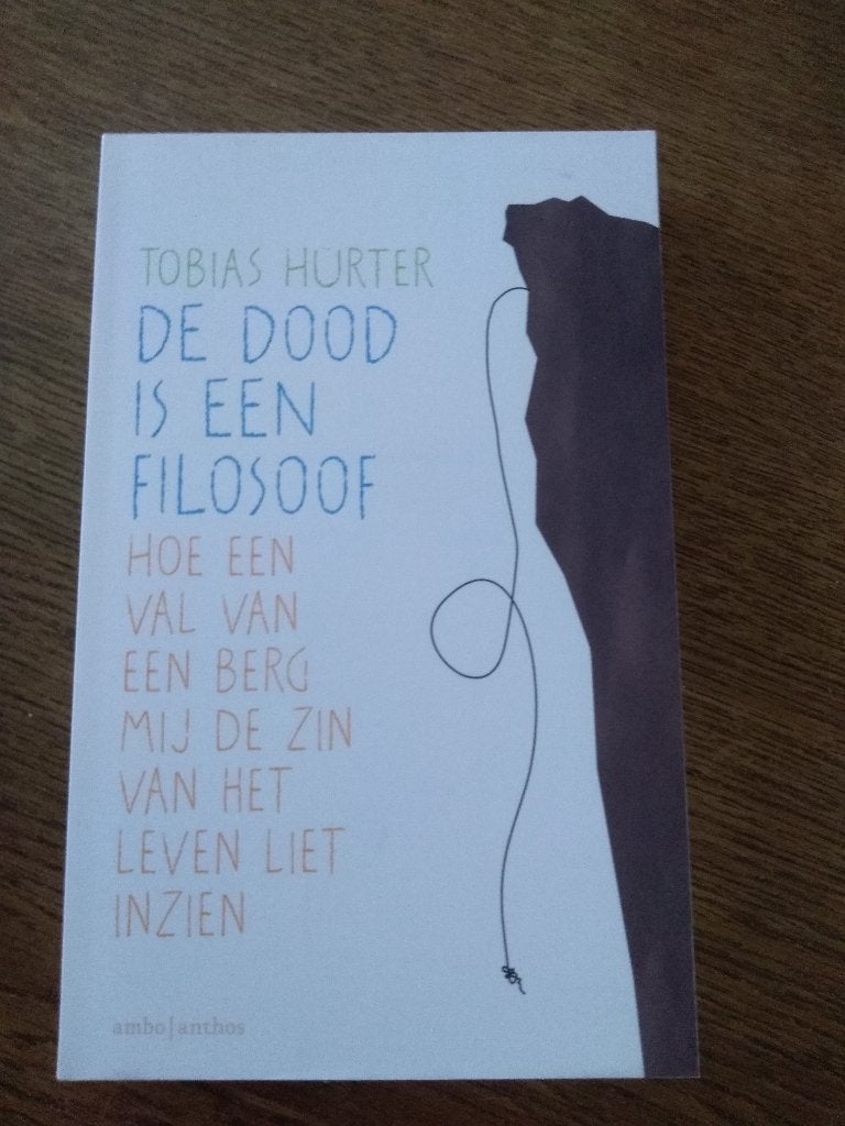 DE DOOD IS EEN FILOSOOF / Tobias Hürter, Ophalen, Nieuw
