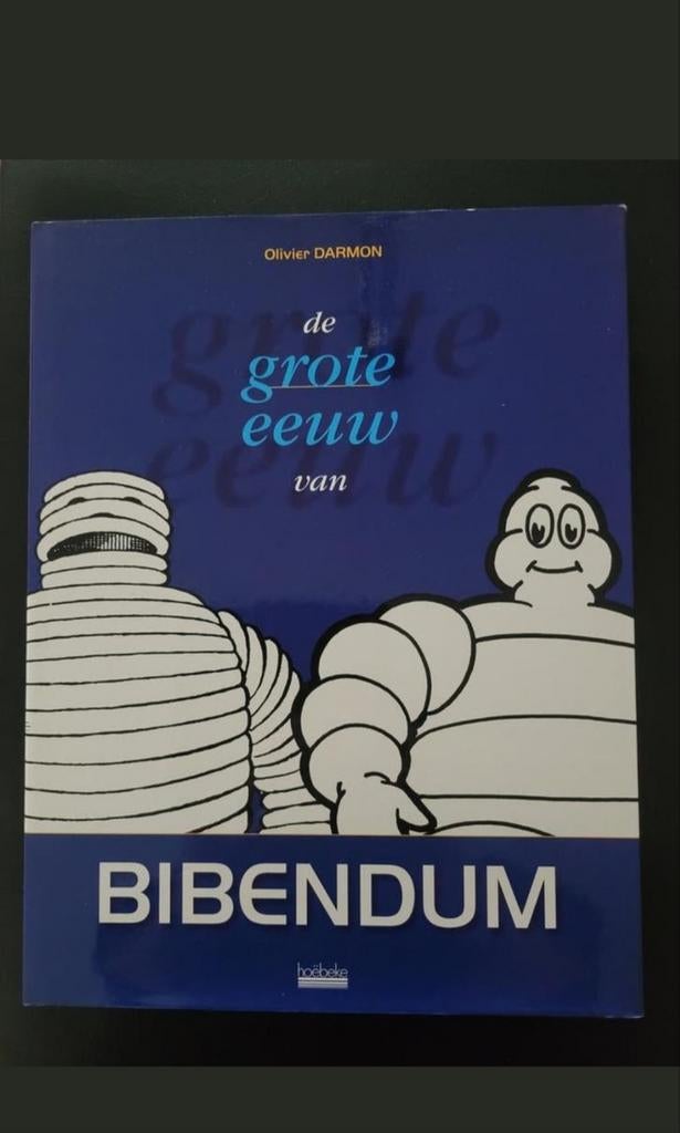 De Grote Eeuw van Bibendum - Olivier Darmon (Michelin), Ophalen, Zo goed als nieuw, Overige