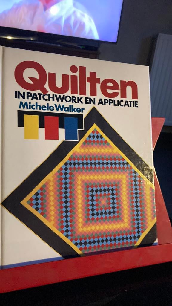Quilten in Patchwork en Applicatie - Michelle Walker, Enlèvement ou Envoi, Comme neuf