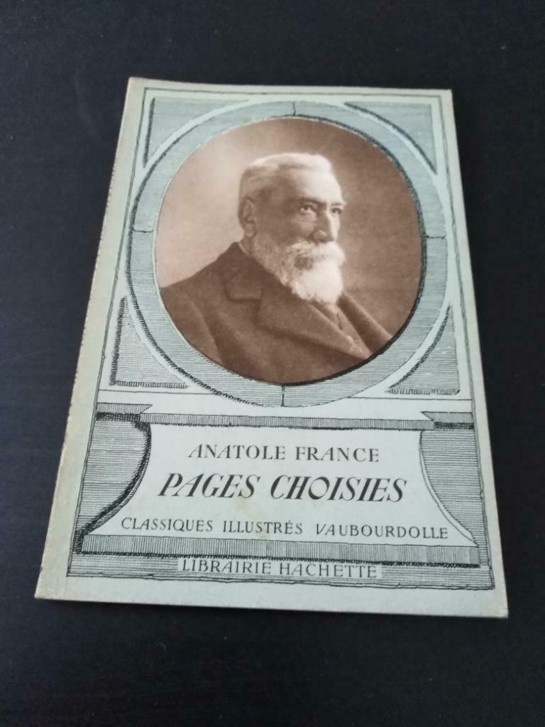 Pages choisies, Anatole France, Ophalen of Verzenden, Gelezen