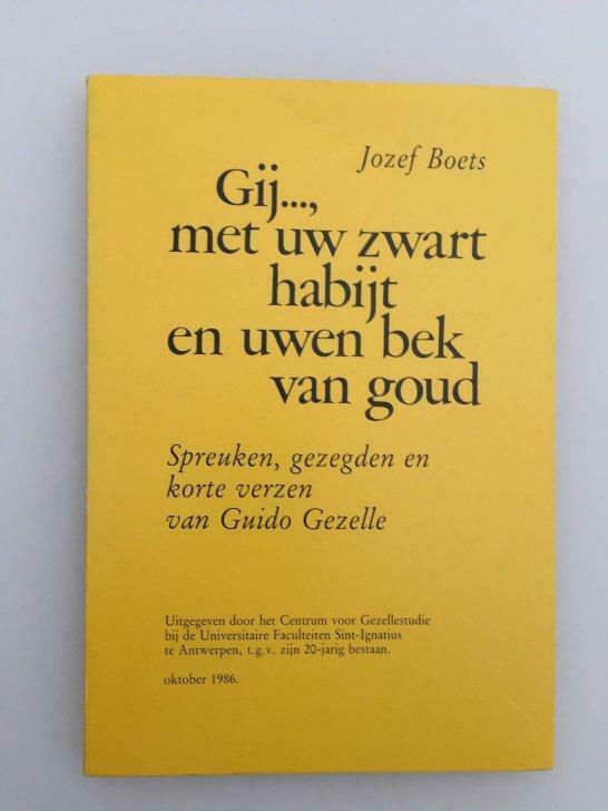 Gij..., met uw zwart habijt en uwen bek van goud., Gelezen