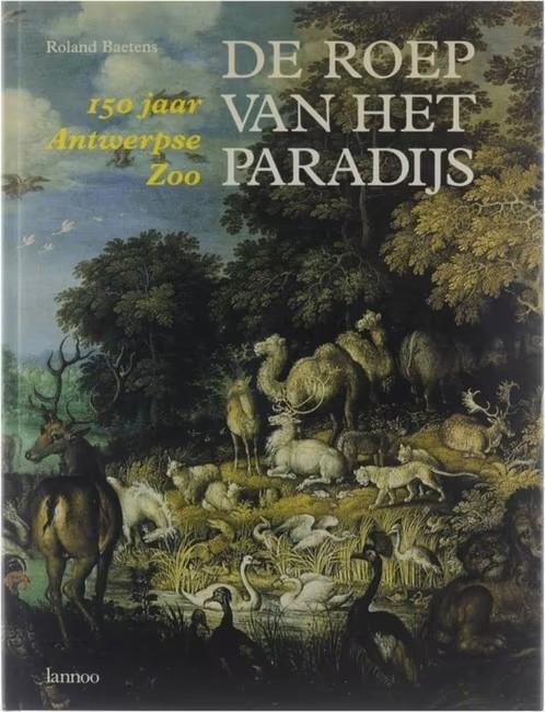 De roep van het paradijs / Roland Baetens, Enlèvement ou Envoi, Comme neuf