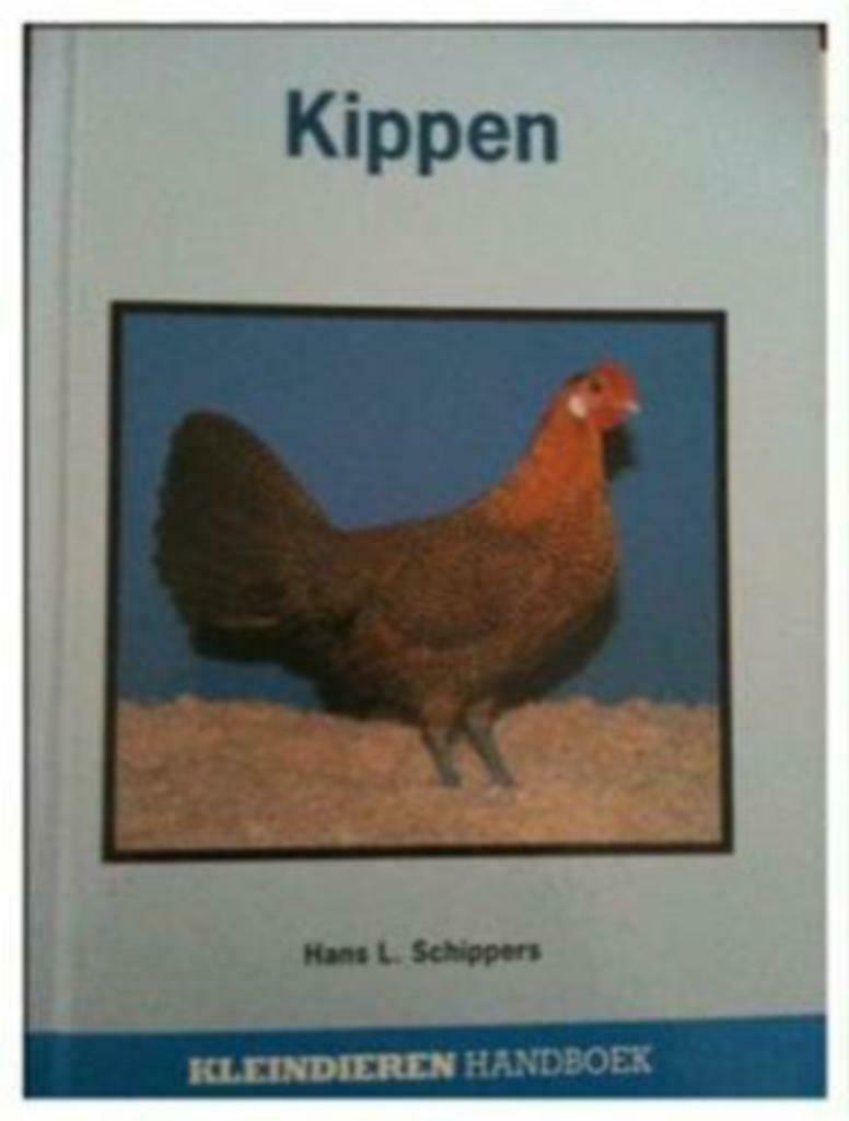 Kippen, Hans L.Schippers, Ophalen of Verzenden, Gelezen, Pluimvee