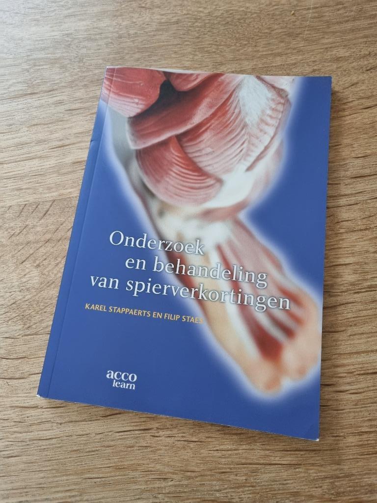 Onderzoek en behandeling van spierverkortingen schoolboek, Boeken, Ophalen of Verzenden, Zo goed als nieuw